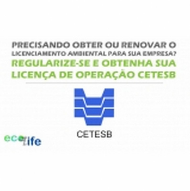 Empresa Especializada em Cetesb Licença Ambiental Sapopemba - Cetesb Licença Ambiental ABC